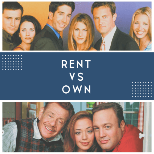 Rent Or Own - Are you the cast of Friends or King of Queens
